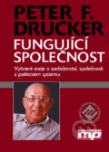 Fungující společnost - Peter F. Drucker, Management Press, 2004