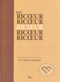 Čas a literárne rozprávanie - Paul Ricceur, IRIS, 2004