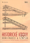 Kniha: Historické krovy (Jan Vinař a Václav Kufner). Grada, 2004