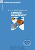 Finanční management - Irena Jindřichovská, C. H. Beck, 2013