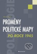 Kniha: Proměny politické mapy (Martin Riegl). Grada, 2013