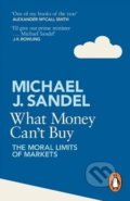 What Money Can&#039;t Buy - Michael J. Sandel, Penguin Books, 2013