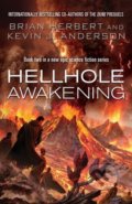 Hellhole Awakening - Kevin J. Anderson, Brian Herbert, Simon & Schuster, 2013