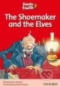 Family and Friends Readers 2: The Shoemaker and the Elves, Oxford University Press, 2009