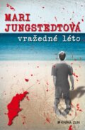 Vražedné léto - Mari Jungstedt, Kniha Zlín, 2014