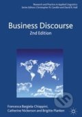Business Discourse - Francesca Bargiela-Chiappini, Catherine Nickerson, Brigitte Planken, Palgrave, 2013