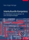 Interkulturelle Kompetenz - Hans Jürgen Heringer, UTB, 2012