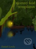 E-kniha: Tajomný kód templárov (Daniel Lowly)
