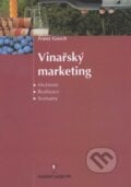 Vinařský marketing - Franz Gosch, 2005
