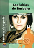 Kniha: Lecturas graduadas Superior - Los labios de Bárbara - Libro (Edinumen). Edinumen