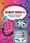 Robot Edko 2 - Pracovný zošit na rozvíjanie slabičného uvedomovania - Martina Zubáková, INFRA Slovakia, 2022