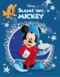 Kniha: Disney: Sladké sny, Mickey (Egmont ČR). Egmont ČR, 2022