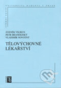 Tělovýchovné lékařství - Zdeněk Vilikus, Karolinum, 2004