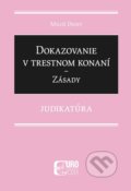 Dokazovanie v trestnom konaní - Zásady - Miloš Deset, Eurokódex, 2022