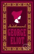 Middlemarch - George Eliot, Alma Books, 2018