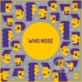 Who nose (Noa dizajn)