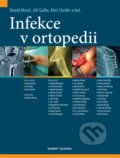 Infekce v ortopedii - David Musil, Jiří Gallo, Aleš Chrdle, Maxdorf, 2022