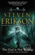 The God is Not Willing - Steven Erikson, Transworld, 2021