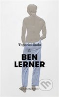 Topecká škola - Ben Lerner, 2022