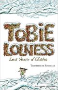 Tobie Lolness 2 - Timothée de Fombelle, 2007