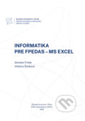 Kniha: Informatika pre Fpedas (Jaroslav Frnda a Viktória Šimková)
