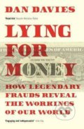 Lying for Money - Dan Davies, Profile Books, 2019