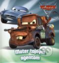 Kniha: Autá 2: Mater tajným agentom (Egmont SK). Egmont SK, 2013
