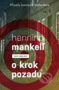 O krok pozadu - Henning Mankell, 2015