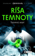 Kniha: Ríša temnoty 4: Tajomný anjel (L.J. Smith). Fragment, 2014
