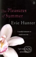 The Pleasures of Summer - Evie Hunter, Penguin Books, 2013