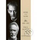 Kniha: Here and Now (John Maxwell Coetzee a Paul Auster). Faber and Faber, 2013