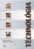 Kniha: Technológia 2/2 (učebný odbor cukrár) (Gabriela Sládečková). Expol Pedagogika, 2007