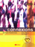 Kniha: Connexions 3 (Emmanuel Lainé Yves, Loiseau Régine a Mérieux). Didier, 2005