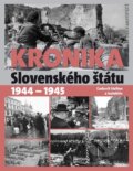 Kniha: Kronika Slovenského štátu 1944 - 1945 (Ľudovít Hallon). Ottovo nakladateľstvo