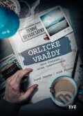 Orlické vraždy: Akce Přehrada očima vyšetřovatele - Aleš Pivoda, Josef Doucha, XYZ, 2022
