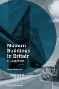 Modern Buildings in Britain - Owen Hatherley, Penguin Books, 2021