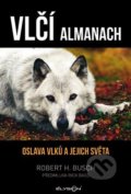 Kniha: Vlčí almanach (Robert H. Busch), 2022 Kniha: Vlčí almanach (Robert H. Busch), 2022