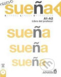 Nuevo Sueňa 1/A1-A2: Libro del Profesor - Ángeles María Martínez Álvarez, Anaya Touring, 2015