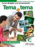 Kniha: Tema a tema C1: Libro del alumno - Učebnice (Anna Turza Ferré a Vanessa Coto Bautista). Edelsa, 2014