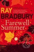 Farewell Summer - Ray Bradbury, HarperCollins, 2012