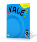 Kniha: Vale! 3: Guía didáctica A2 (G. Gerngross, H. Puchta a S. Peláez Santamaria). Eli, 2005