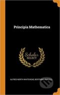 Principia Mathematica - Alfred North Whitehead, Bertrand Russell, Franklin Classics, 2018