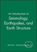 An Introduction to Seismology, Earthquakes, and Earth Structure - Seth Stein, Michael Wysession, John Wiley & Sons, 2002