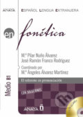 Fonética B1: Medio - Nuňo Pilar Álvarez, Anaya Touring, 2008
