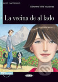 La Vecina De Al Lado + CD - Dolores Villa Vázques, Black Cat, 2012