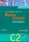 Actividades para el Marco comun europeo de referencia para las lenguas C2 : Solucionario (Spanish) - Salvador Peláez, Enclave-Ele, 2006