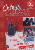 Club Prisma Intermedio-Alto B1 - Libro de ejercicios con soluciones, Edinumen
