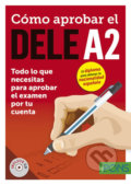Kniha: Cómo aprobar el DELE A2 + MP3 online (Klett)