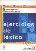 Kniha: Ejercicios de léxico: Superior (Anaya Touring). Anaya Touring, 2011