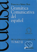 Gramatica Comunicativa del Espanol Tomo 2 - Francisco Bon Matte, Edelsa, 1998